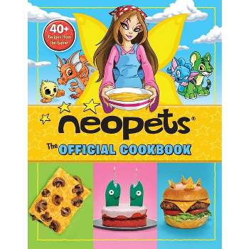 Neopets: The Official Cookbook - by  Amazing15 & Rebecca Woods (Hardcover)