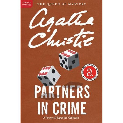 Partners in Crime - (Tommy & Tuppence Mysteries) by  Agatha Christie (Paperback)