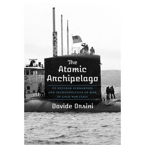 The Atomic Archipelago - (Intersections) by  Davide Orsini (Hardcover) - 1 of 1