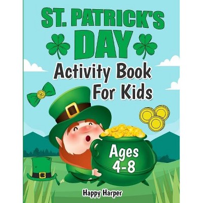 St. Patrick's Day Activity Workbook - Large Print by  Harper Hall (Paperback)