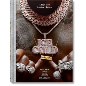 Ice Cold. a Hip-Hop Jewelry History - by  Vikki Tobak (Hardcover) - 1 of 1
