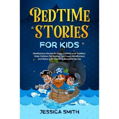 Bedtime Stories For Kids - (Book 3) by  Jessica Smith (Paperback)