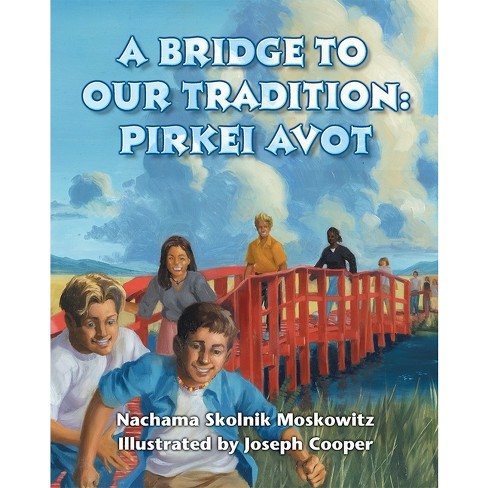 A Bridge to Our Tradition - by  Behrman House (Paperback) - image 1 of 1