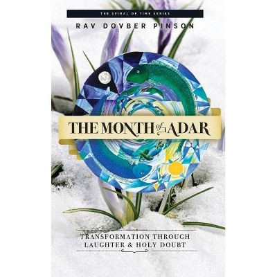 The Month of Adar - by  Dovber Pinson (Hardcover)