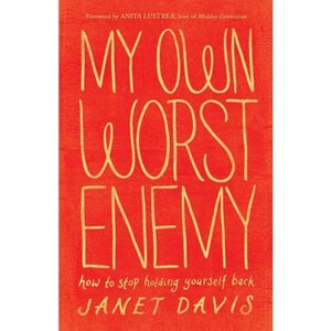 My Own Worst Enemy - by  Janet Davis (Paperback) - 1 of 1