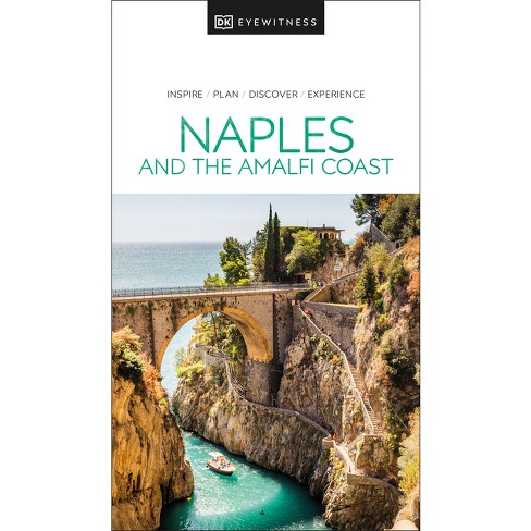 Dk Eyewitness Naples And The Amalfi Coast - Guide) By Dk Eyewitness : Target