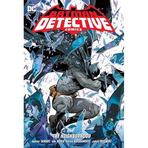 Batman: Detective Comics Vol. 1: The Neighborhood - By Mariko Tamaki  (hardcover) : Target