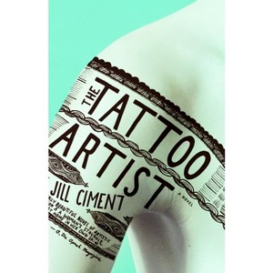 The Tattoo Artist - (Vintage Contemporaries) by  Jill Ciment (Paperback) - 1 of 1