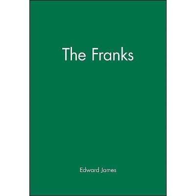 Franks - (Peoples of Europe) by  Edward James (Paperback)