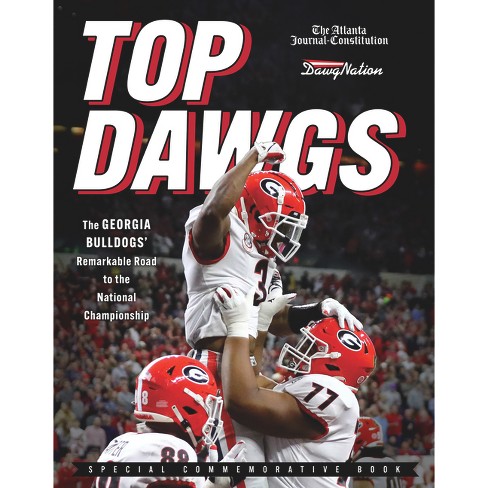 Top Dawgs - by  The Atlanta Journal-Constitution & Dawgnation (Paperback) - image 1 of 1