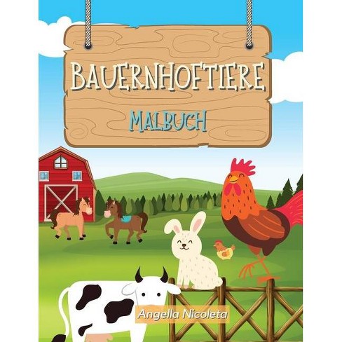 Bauernhoftiere Malbuch By Angella Nicoleta Paperback Target