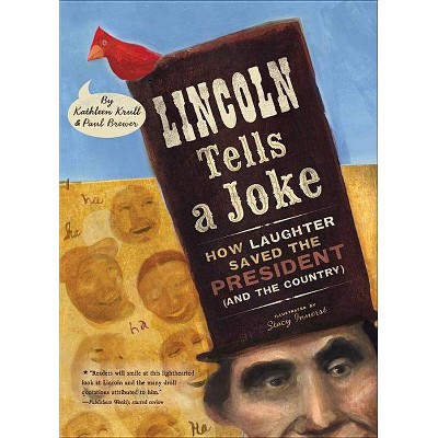 Lincoln Tells a Joke - by  Kathleen Krull & Paul Brewer (Paperback)