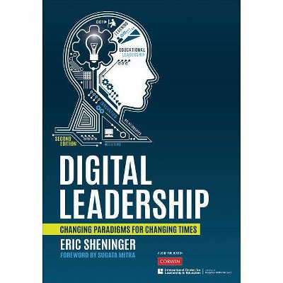 Digital Leadership - 2nd Edition by  Eric C Sheninger (Paperback)