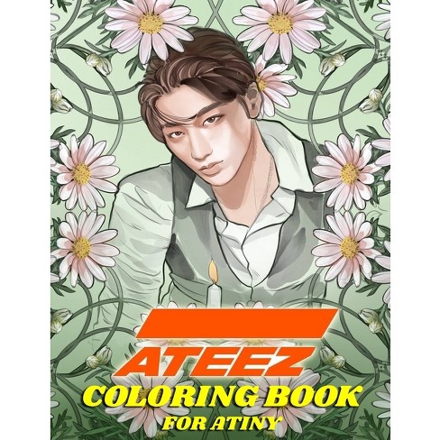 Ateez Coloring Book For Atiny - Large Print By Kpop Ftw (paperback ...
