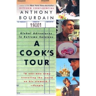 A Cook's Tour - by  Anthony Bourdain (Paperback)