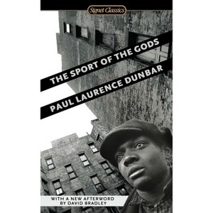 The Sport of the Gods - (Signet Classics) by  Paul Laurence Dunbar (Paperback) - 1 of 1
