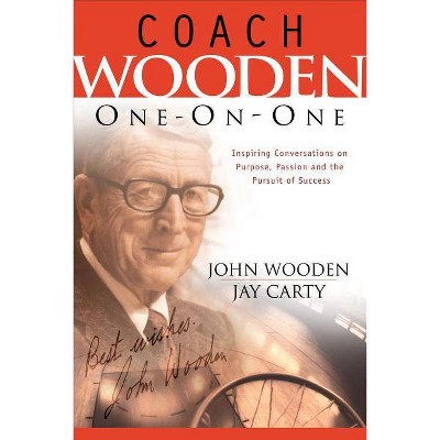 Coach Wooden One-On-One - by  John Wooden & Jay Carty (Paperback)