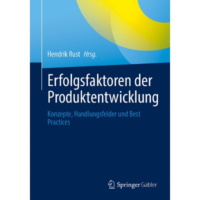 Erfolgsfaktoren Der Produktentwicklung - by  Hendrik Rust (Paperback)