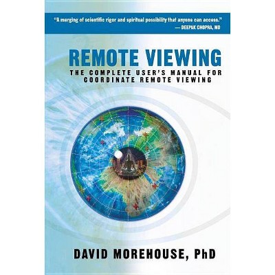 Remote Viewing - by  David Morehouse (Paperback)