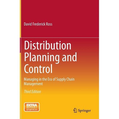 Distribution Planning and Control - 3rd Edition by  David Frederick Ross (Hardcover)