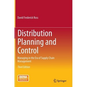 Distribution Planning and Control - 3rd Edition by  David Frederick Ross (Hardcover) - 1 of 1