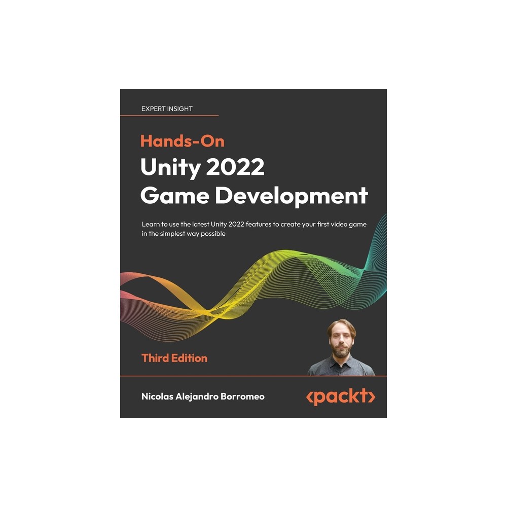 ISBN 9781803236919 - Hands-On Unity 2022 Game Development - Third ...