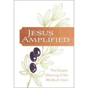 Jesus Amplified - by  Ray Comfort (Leather Bound) - 1 of 1