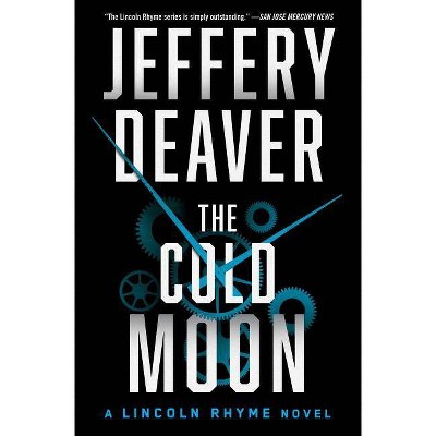 The Cold Moon, 7 - (Lincoln Rhyme Novel) by  Jeffery Deaver (Paperback)