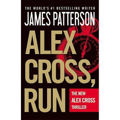 Alex Cross, Run - (Alex Cross, 18) by  James Patterson (Paperback)