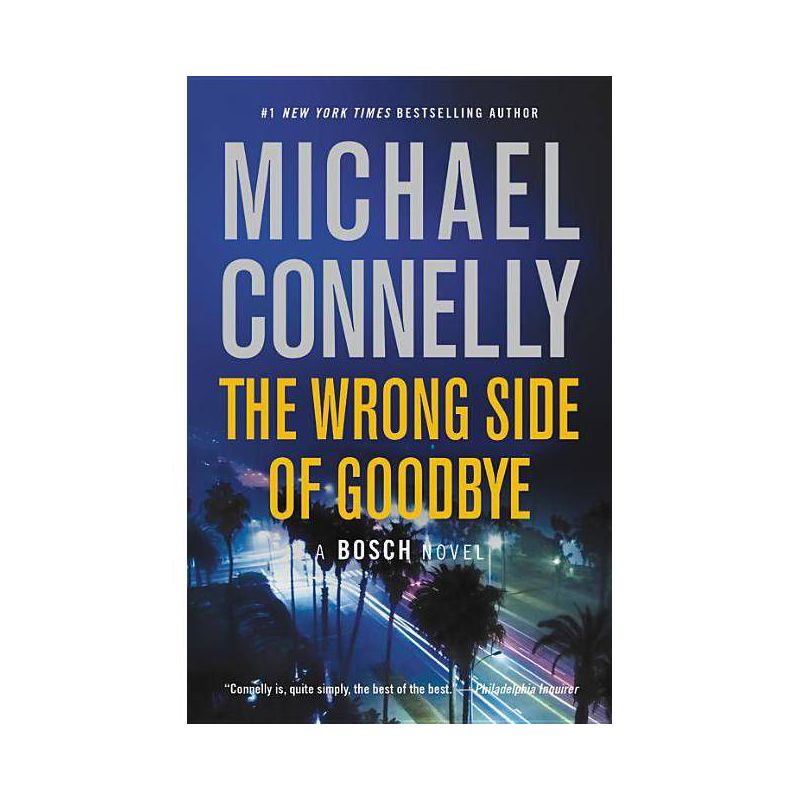 Wrong Side of Goodbye -  Reprint (Bosch) by Michael Connelly (Paperback), 1 of 2