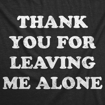 Мужские футболки Crazy Dog T-Shirts, Inc. Mens Funny T Shirts Thank You for Leaving Me Alone Sarcastic Graphic Novelty Tee for Men - Crazy Dog Men's T Shirt With Sarcastic Sayings Black L — фото 2