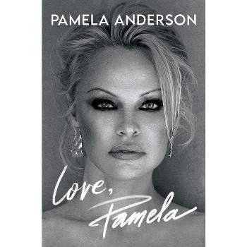 Love, Pamela - by Pamela Anderson