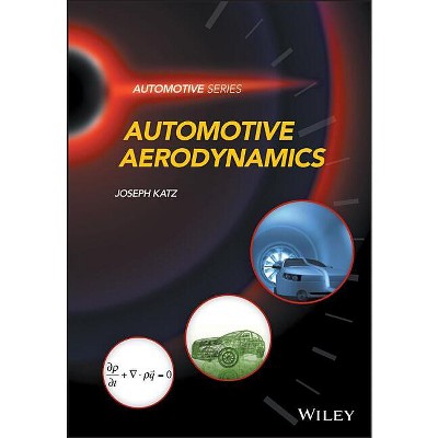 Automotive Aerodynamics - by  Joseph Katz (Hardcover)