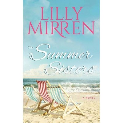 The Summer Sisters - (The Waratah Inn) by  Lilly Mirren (Paperback)