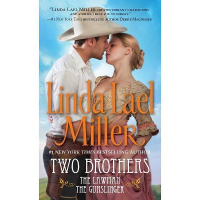 Two Brothers - (Pocket Star Books Romance) by  Linda Lael Miller (Paperback)