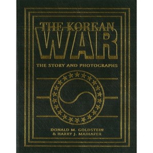 Korean War - (America Goes to War) by  Donald M Goldstein & Harry J Maihafer (Paperback) - 1 of 1