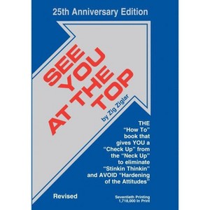 See You at the Top - 25th Edition by  Zig Ziglar (Hardcover) - 1 of 1