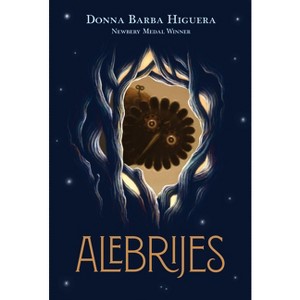 Alebrijes: Cuentista Book II - (The Last Cuentista) by  Donna Barba Higuera (Hardcover) - 1 of 1