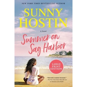 Summer on Sag Harbor - (Summer Beach) Large Print by  Sunny Hostin (Paperback) - 1 of 1