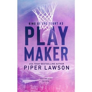 Play Maker - (King of the Court) by  Piper Lawson (Paperback) - 1 of 1