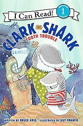 Clark the Shark ( I Can Read! Level 1) (Paperback) by Bruce Hale