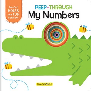 Peep-Through ... My Numbers - by  Crackboom! Books (Board Book) - 1 of 1