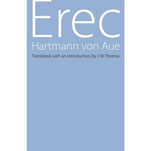 Erec - by  Hartmann Von Aue (Paperback) - 1 of 1