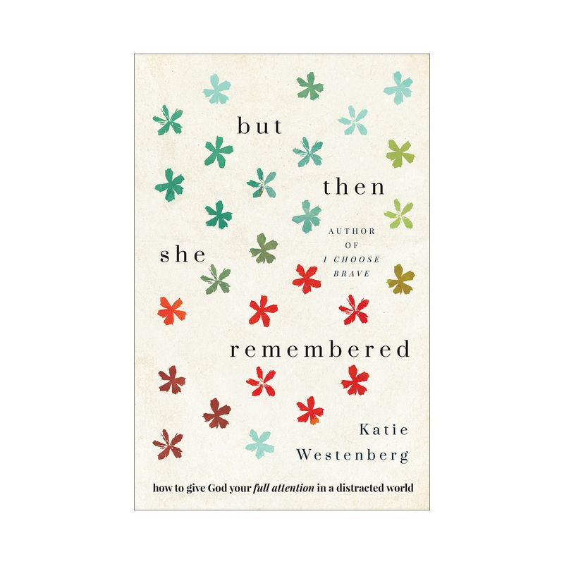 But Then She Remembered - by Katie Westenberg, 1 of 2