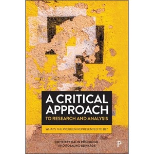 What's the Problem Represented to Be? - by  Malin Rönnblom & Rosalind Edwards (Hardcover) - 1 of 1