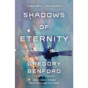 Shadows of Eternity - by Gregory Benford - 1 of 1