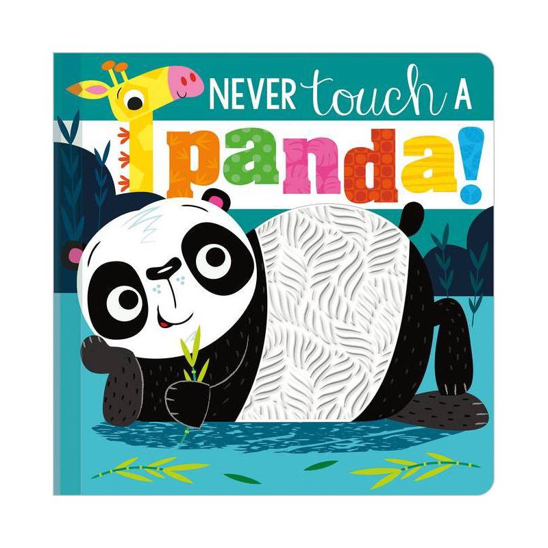 Never Touch a Panda! - by Stuart Lynch (Board Book), 1 of 2