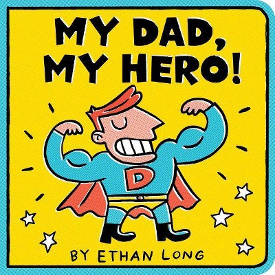 My Dad, My Hero - (Board Book)