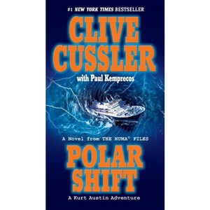 Polar Shift - (NUMA Files) by  Clive Cussler & Paul Kemprecos (Paperback) - 1 of 1