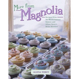 More from Magnolia - by  Allysa Torey (Hardcover) - 1 of 1